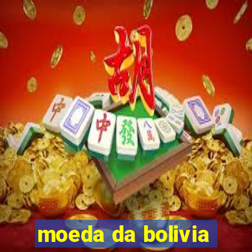 moeda da bolivia